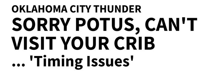 雷霆队因时间冲突取消白宫访问计划